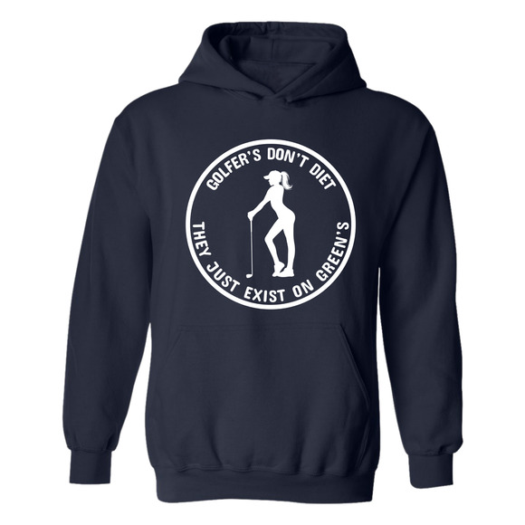 Golf Hoodie Golfers Don't Diet On Greens Funny WOMAN Golfer Golfing  Sweatshirt - Picture 14 of 15